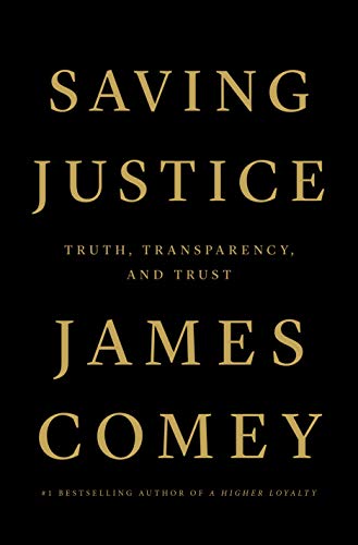 Saving Justice: Truth, Transparency, and Trust book cover