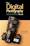 The Digital Photography Book: The step-by-step secrets for how to make your photos look like the pros'! (The Photography Book Book 1)