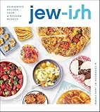 Jewish A Cookbook Reinvented Recipes From A Modern Mensch