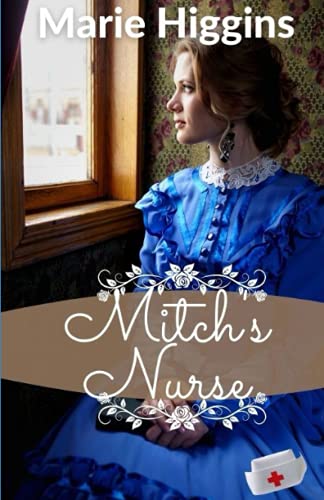 A Nurse for Mitch (By: Marie Higgins) cover