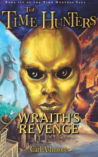 The Time Hunters and the Wraith's Revenge book cover