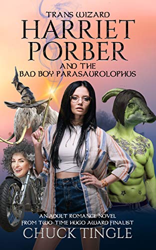 Trans Wizard Harriet Porber and the Bad Boy Parasaurolophus cover