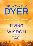 Living The Wisdom Of The Tao The Complete Tao Te Ching And Affirmations