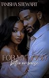 For My Good Better Or Worse For My Good Series Book 5