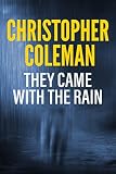 They Came With The Rain A Horror Novel