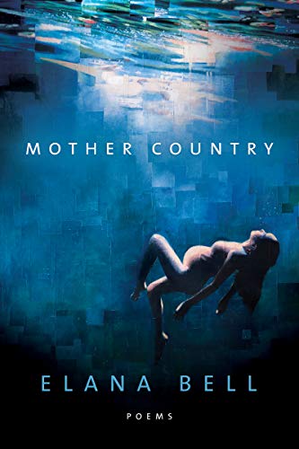 Mother Country (By: Elana Bell) cover