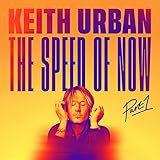 The Speed Of Now: Part 1 / Keith Urban