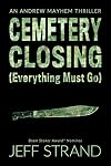 Cemetery Closing (Everything Must Go)