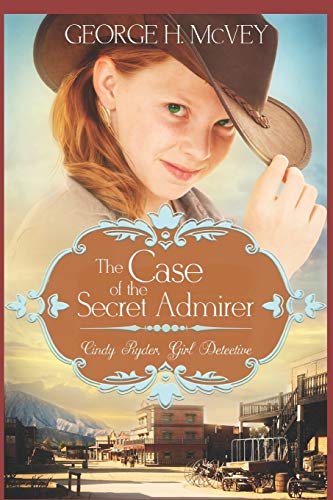 The Case of the Secret Admirer book cover