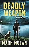Deadly Weapon Jake Wolfe Book 5