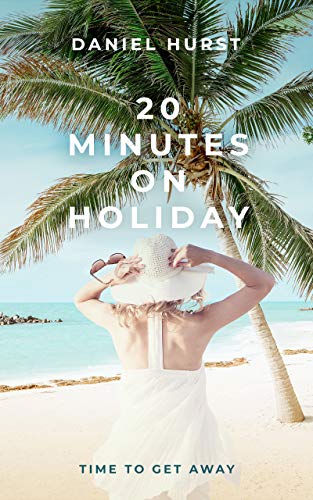 20 Minutes On Holiday book cover