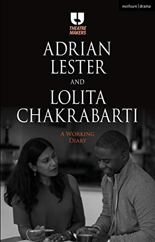 Adrian Lester and Lolita Chakrabarti: A Working Diary book cover