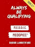 Always Be Qualifying Meddic Meddpicc