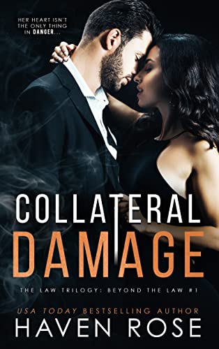 Collateral Damage (By: Haven Rose) cover