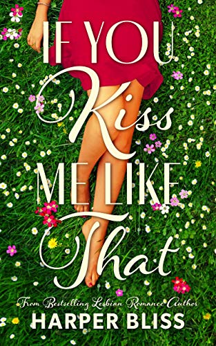 If You Kiss Me Like That book cover