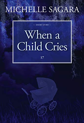 When a Child Cries book cover