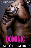 Dominic: Inked Alpha and Curvy Woman Romance (Bad Boy Inked Alphas Book 1)