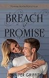 Breach Of Promise A Promise To Marry Later Romance Forever Home Romances Book 3