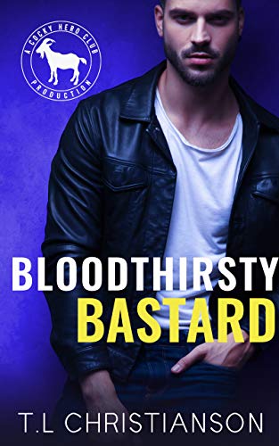 Bloodthirsty Bastard (By: T.L. Christianson) cover