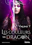 Dakota Jones, tome 1 : Les couleurs du dragon