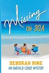 Missing on 30A: An Emerald Coast Mystery (Emerald Coast Mysteries)