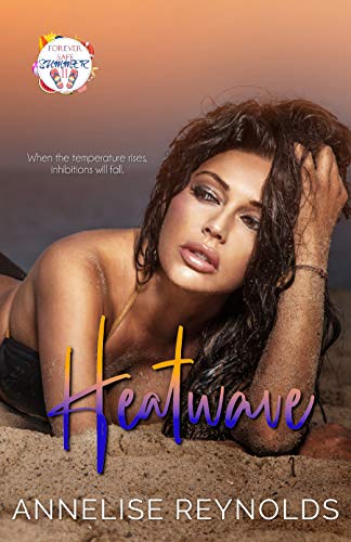 Heatwave (By: Annelise Reynolds) cover