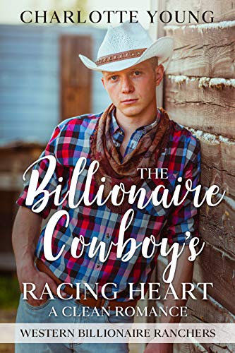 The Billionaire Cowboy's Racing Heart cover