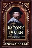 Bacons Dozen Thirteen Historical Fiction Short Stories