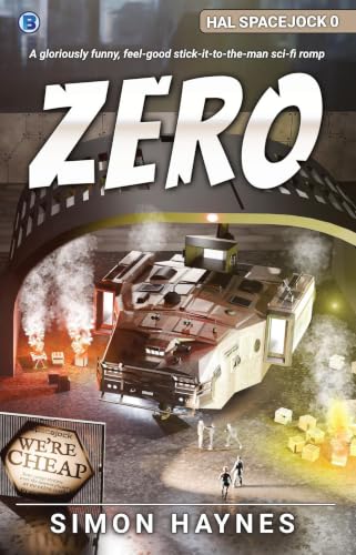 Featured Sci-fi: Zero (Hal Spacejock Book 0) by Simon Haynes