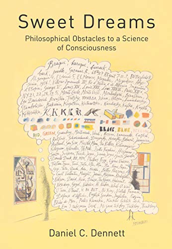 Sweet Dreams: Philosophical Obstacles to a Science of Consciousness book cover