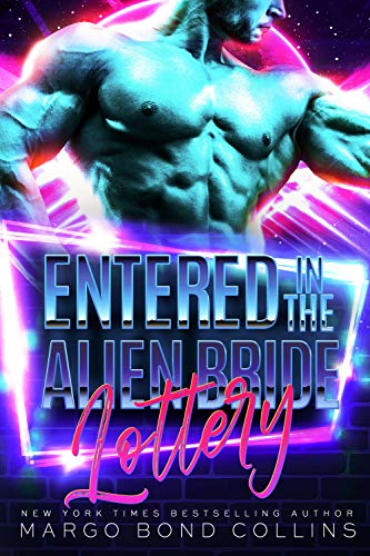 Entered in the Alien Bride Lottery book cover