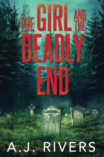 The Girl and the Deadly End book cover