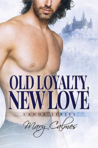 Old Loyalty, New Love book cover