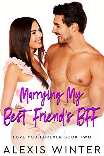 Marrying My Best Friend's BFF cover