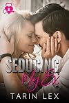 Seducing My Ex: Mountain Man Police Officer