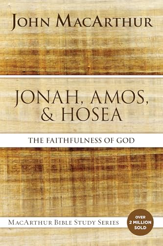 Jonah, Amos, and Hosea: The Faithfulness of God cover