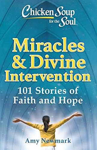 Miracles & Divine Intervention (By: Amy Newmark) cover
