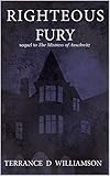 Righteous Fury Sequel To The Mistress Of Auschwitz Book 2 Of 3