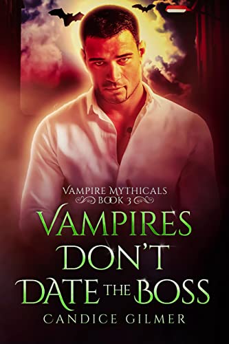Vampires Don't Date The Boss book cover
