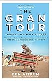 The Gran Tour Travels With My Elders