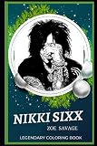 Nikki Sixx Legendary Coloring Book Relax And Unwind Your Emotions With Our Inspirational And Affirmative Designs Nikki Sixx Legendary Coloring Books