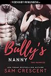 The Bully's Nanny (The Nannies Book 5)