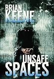 Unsafe Spaces