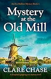 Mystery At The Old Mill