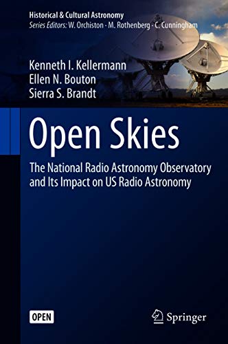 Open Skies (By: Kenneth I. Kellermann,Ellen N. Bouton,Sierra S. Brandt) cover