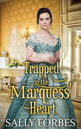 Trapped in the Marquess' Heart cover