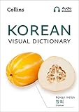 Korean Visual Dictionary A Photo Guide To Everyday Words And Phrases In Korean Collins Visual Dictionary