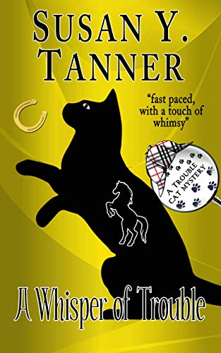 A Whisper of Trouble (By: Susan Y. Tanner) cover