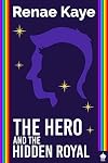 The Hero and the Hidden Royal