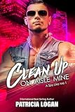 Clean Up On Aisle Mine A Spy Like Me Book 1